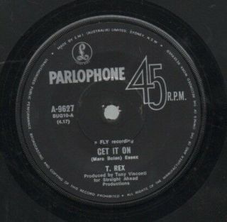T.  Rex Rare 1971 Australian Only 7 " Oop Parlophone Glam Rock Single " Get It On "