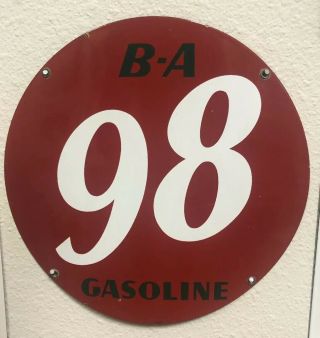 B - A 98 Gasoline Porcelain Gas Pump Plate British American Oil