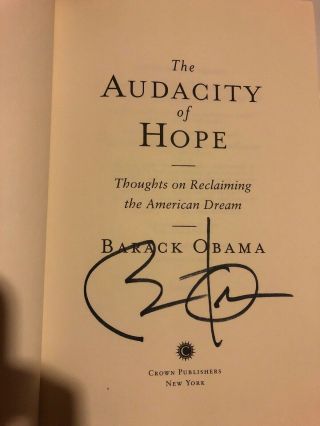1st Edition Hand Signed Barack Obama “The Audacity of Hope” Hardcover Near 4