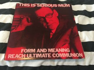 T.  I.  S.  M.  Form And Meaning Reach Ultimate Communion 2nd Pr.  Lp