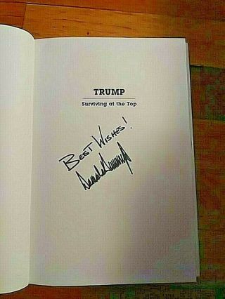 Donald Trump Autograph Book " Surviving At The Top Signed & Inscribed 1st Edition