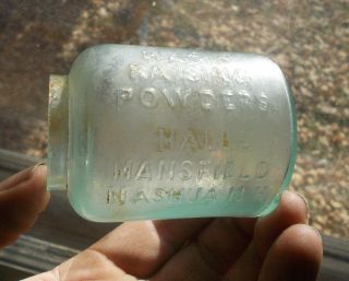 1860s MAGIC RAISING POWDERS HALL & MANSFIELD NASHUA,  NH RARE MEDICINE BOTTLE 4
