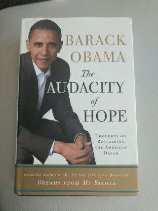 Barack Obama Hand Signed The Audacity Of Hope First Printing Hardcover Book