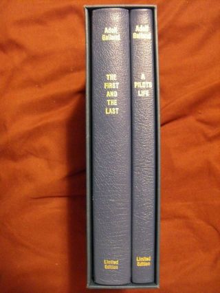 Adolf Galland Signed Copies Of A Pilots Life & The First And The Last