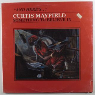 Curtis Mayfield Something To Believe In Rso Lp