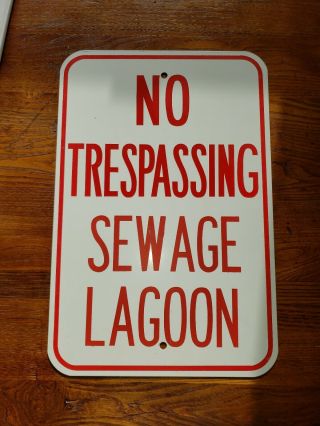 Nos Vintage Old No Trespassing Sewage Lagoon Metal Sign & Divider Page