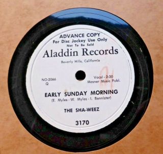 Aladdin 78 Rpm 1952 Disc Jockey Promo 3170 Sha - Weez No One To Love Me Doo - Wop E -