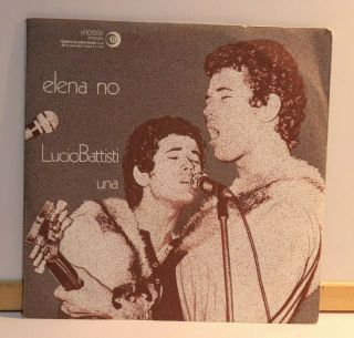 Lucio Battisti " Elena No/una " Italian Pressing 1972 Dischi Ricordi Label Ex To N M