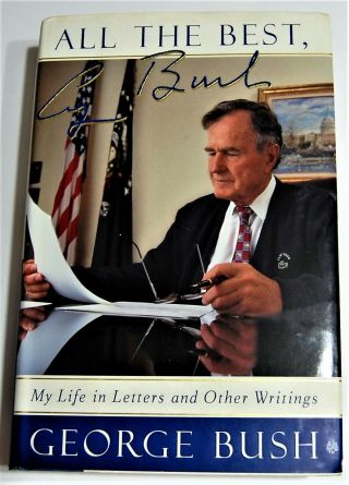 President George H.  W.  Bush Book " All The Best " Signed Not Bookplate 1st Edition