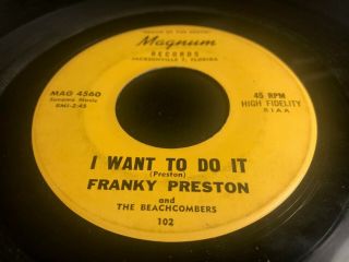 Franky Preston I Want To Do It 1960 Magnum Florida Rockabilly 45