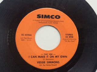 Vessie Simmons “i Can Make It On My Own” Rare Northern Soul & Modern Soul 45