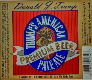 Trump Casino Hotel American Pale Ale Beer Label - Rare Presidential Collectable 2