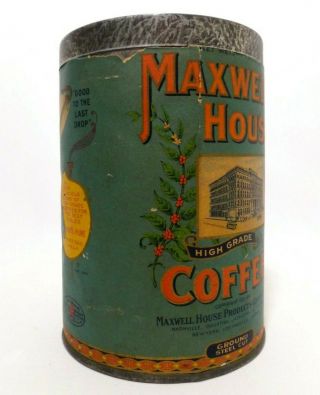 MAXWELL HOUSE COFFEE VINT 1921 COFFEE TIN CAN,  W/LID/ORIG PAPER LABEL 6