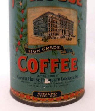 MAXWELL HOUSE COFFEE VINT 1921 COFFEE TIN CAN,  W/LID/ORIG PAPER LABEL 7