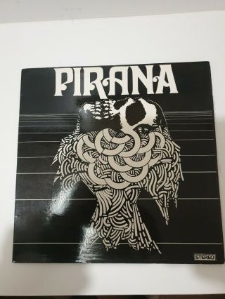 Pirana - Self Titled Debut Lp Record On Vinyl.  Ultra Rare.  Australian Pressing