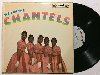 The Chantels We Are The.  End Lp 301 Strong Vg Pink Dresses Us