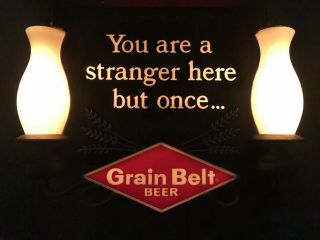 Vintage Grain Belt Beer “ You Are A Stranger Here But Once” Lighted Beer Sign 2