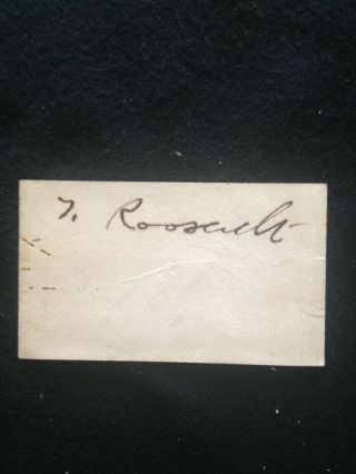 T.  Roosevelt Cut Autograph