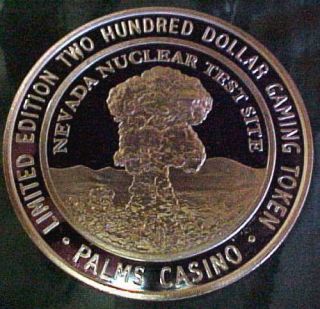 Palms Casino Nevada Nuclear Test Site 3.  5 Inch $200 Gaming Token 12oz 999 Silver