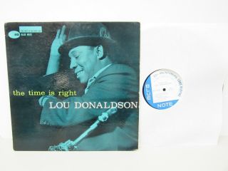 Lou Donaldson - The Time Is Right - Jazz Lp - Blue Note - Mono - Rvg Ear