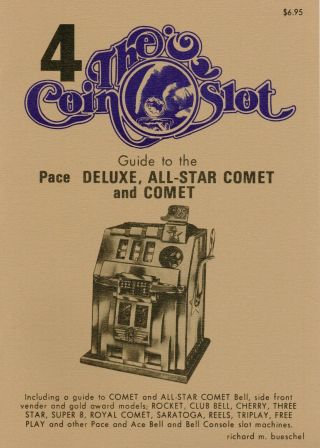 Coin Slot 4.  Guide To The Pace Deluxe,  All - Star Comet And Comet