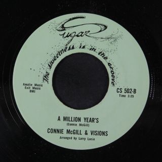Connie Mcgill & Visions: I Want To Be / A Million Years 45 (very Slight Wa