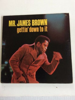 James Brown - Gettin Down To It: Lp 1st Ed Press On King - Gf Cover,  Lp