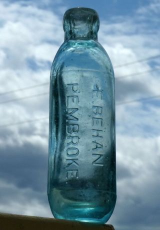 Rare Pembroke,  Ontario Hutchinson Soda Bottle ‘e.  Behan 