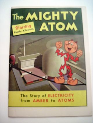 1966 " Reddy Kilowatt " Comic Book " The Mighty Atom " The Story Of Electricity