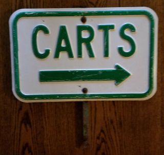 Vintage Metal Embossed Golf Course Sign Carts (arrow Right) With Stake