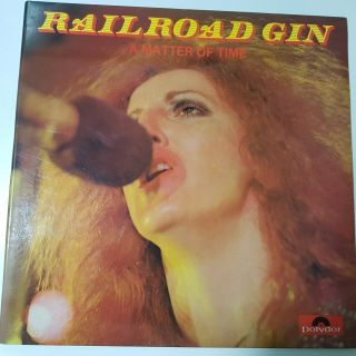 Railroad Gin - A Matter Of Time - Carol Lloyd Ex/ex Brisbane Lp