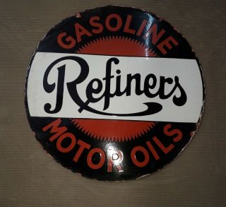 Vintage Porcelain Refiners Gasoline Motor Oils Sign Size 30 Inches 2 Sided