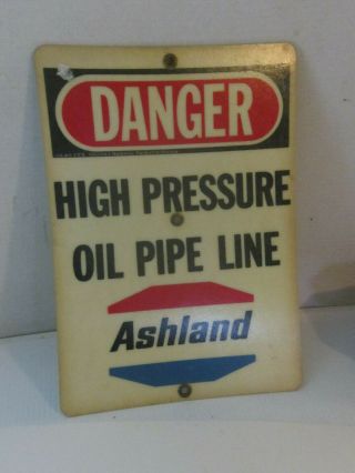 Ashland Refinery High Pressure Oil Pipe Line Warning Sign By Glas Tex 1970 