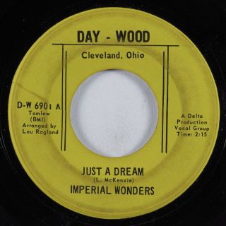 Crossover Soul/funk 45 Imperial Wonders Just A Dream Day - Wood Hear