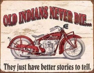 Old Indians Never Die Motorcycle Signs Harley Davidson Chief Man Cave Decor Dad