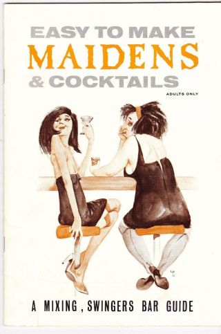 1965 " Easy To Make Maidens & Cocktails " Adult Beverage Recipe Book