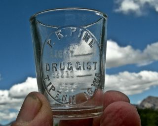 Ca 1900 Tipton Iowa Ia (cedar Co) " Pr Pine,  Druggist " Drug Store Med Dose Glass