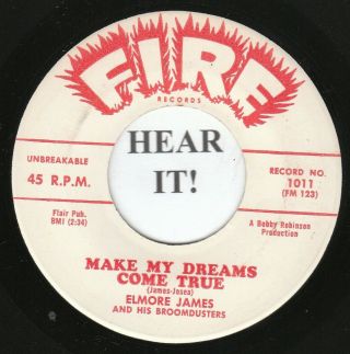 Elmore James Blues Rocker 45 - Fire 1011 - Make My Dreams Come True /bobby 