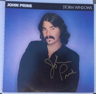Signed John Prine " Storm Windows " Autographed Vinyl Lp Record Album