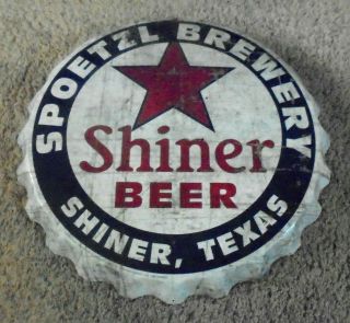 Shiner Beer Bottle Cap 22 " Tin Sign Spoetzl Brewery,  Shiner Tx.  Man Cave