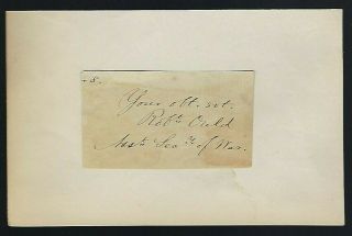 Robert Ould Signed Card Confederate States Army Officer Defended Jefferson Davis