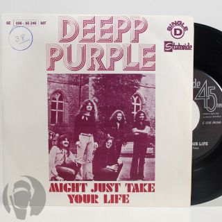 Deep Purple Might Just Take Your Life Ps 7 " 45 Stateside Misprint Angola