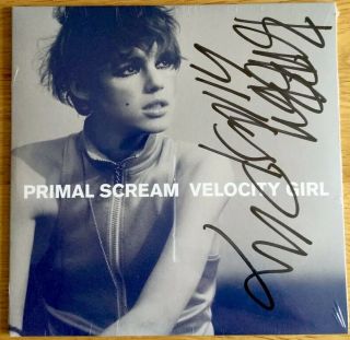Primal Scream - Velocity Girl 7” Vinyl Signed By Bobby Gillespie 2019