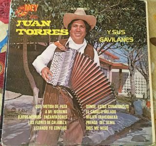 “tejano Tex - Mex” “juan Torres Y Sus Gavilanes” “que Metida De Pata” " Rare Lp "
