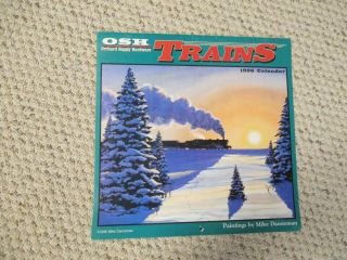 1996 Orchard Supply Hardware Trains Calendar By Mike Danneman