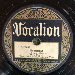 Vocalion 15647 Dick Powell /is She The Girl Friend? 1928 78 Rpm E -