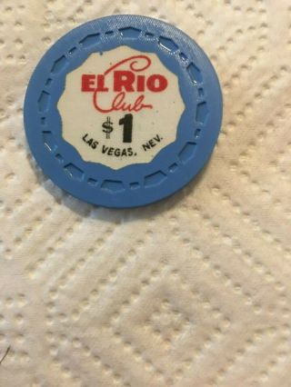 El Rio Club $1 Casino Chip Las Vegas