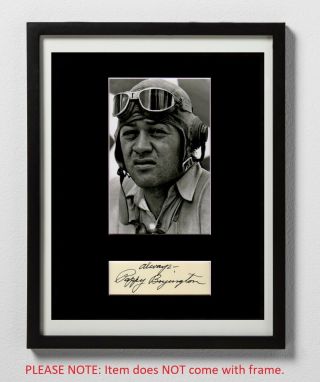 Gregory " Pappy " Boyington Matted Autograph & Photo Wwii Pilot Flying Tigers