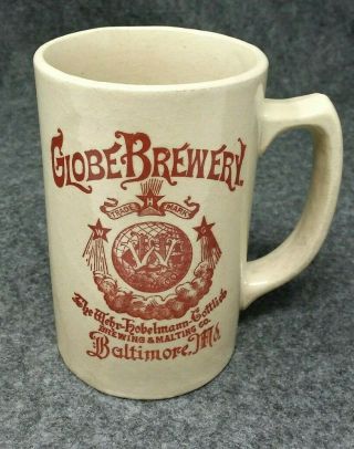 Globe Brewery Pre Prohibition Advertising Beer Mug Baltimore Maryland