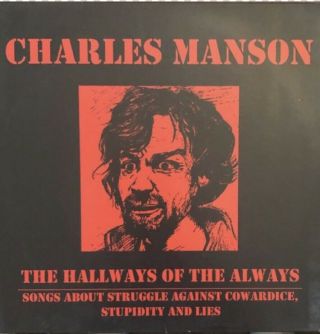 Charles Manson - Vinyl The Hallways Of Always